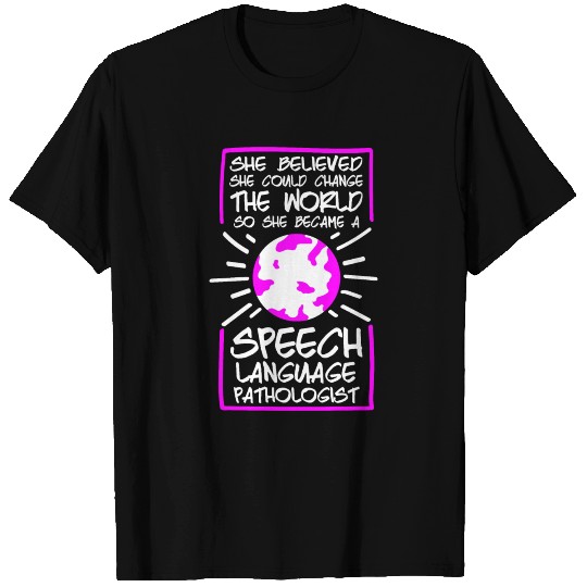 Speech Therapy SLP Speech Language Pathologist T Shirts