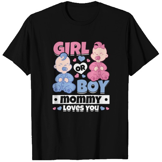 Girl Or Boy Mommy Loves You Newborn Baby Gender T Shirts