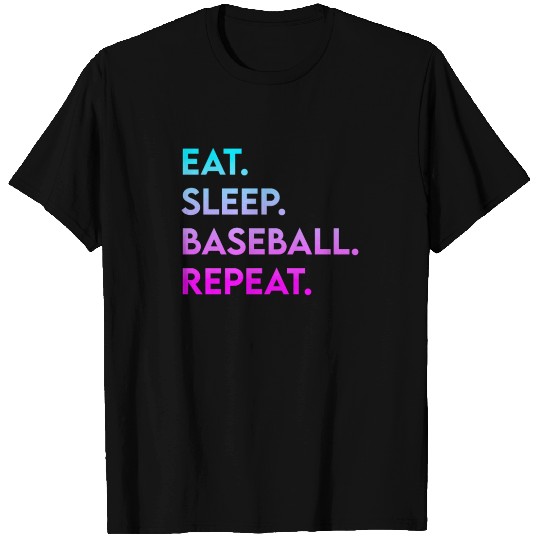 eat sleep baseball repeat T Shirts