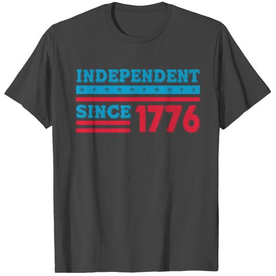 Independent Since 1776 - 4th of July American Flag T Shirts