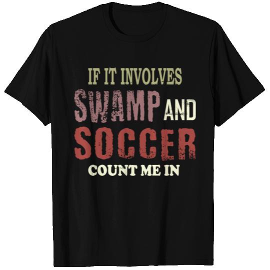 Swamp soccer T Shirts