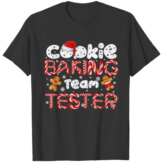 Cookie Baking Team Tester Gingerbread Christmas T Shirts