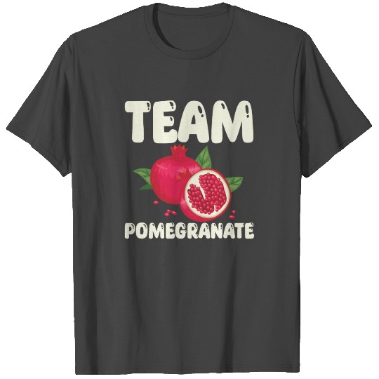 Team Pomegranate T Shirts