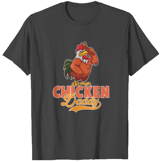 Chicken Daddy Chickens Chicken Father T Shirts