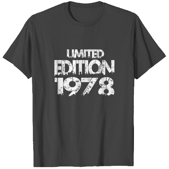 Limited Edition 1978 T Shirts