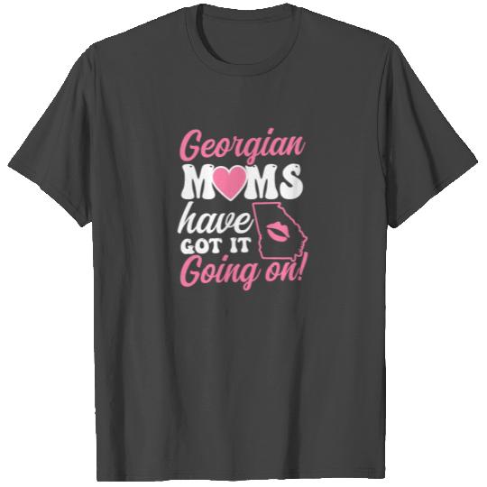 Georgia Peach Georgian Moms Have It On T Shirts