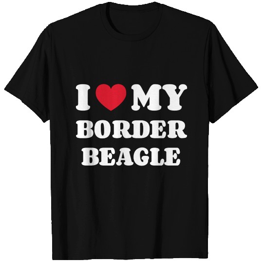 I Love My Border Beagle T Shirts