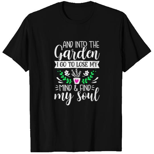 Saying Garden Summer Plants Flowers T Shirts