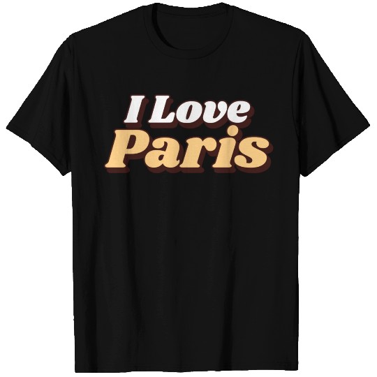 I LOVE PARIS T Shirts