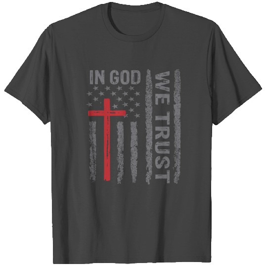 In God We Trust, American Flag, Patriotic T Shirts
