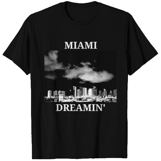 Miami Dreamin' Miami Florida Souvenir T Shirts