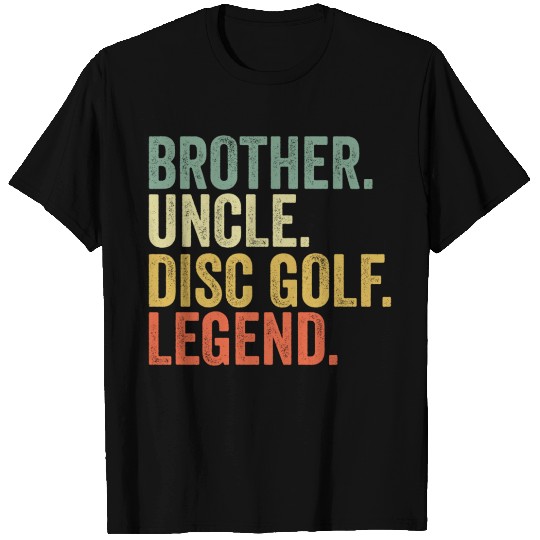 Disc Golf Brother Uncle Frisbee Sport Legend T Shirts
