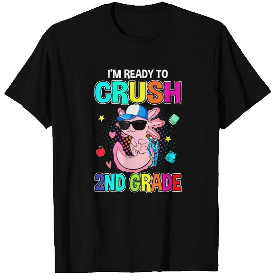 Crush 2nd Grade Axolotl Teacher Back To School T Shirts