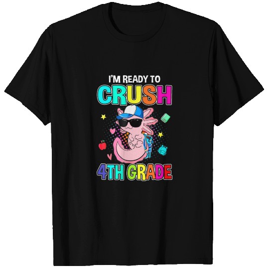Crush 4th Grade Axolotl Teacher Back To School T Shirts