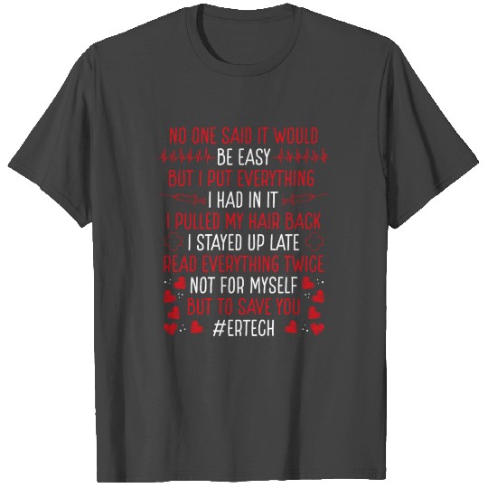 Emergency Room Nurse ER Tech Funny ER Nurse T Shirts