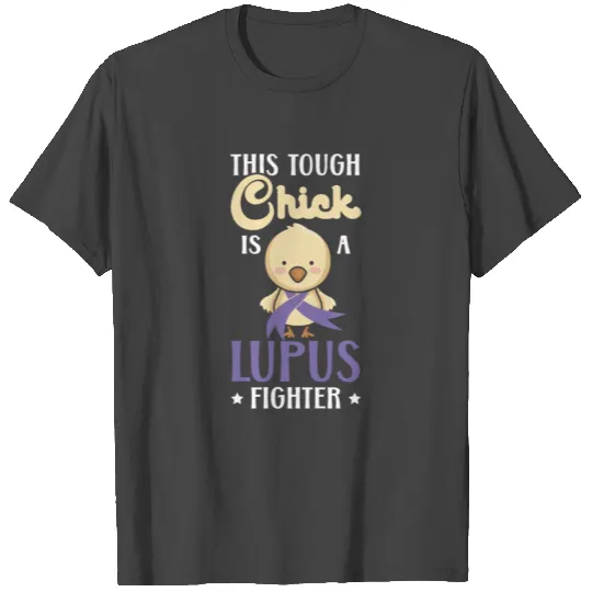 This Chick Is A Lupus Fighter Lupus Awareness T Shirts