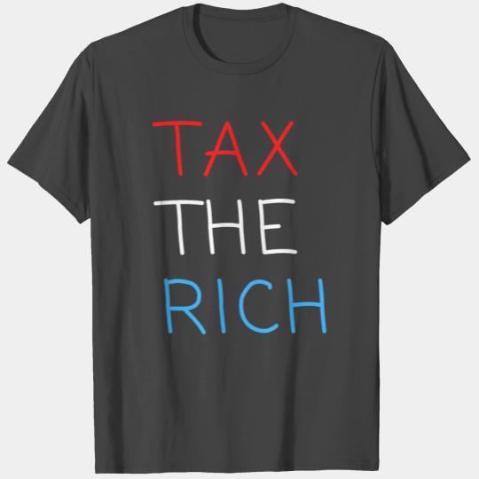 TAX THE RICH (Red, White and Blue letters) T Shirts