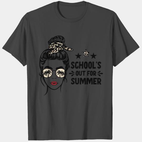 Schools Out For Summer Last Day of School T Shirts