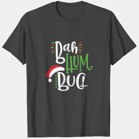 Funny Christmas Bah Humbug T Shirts