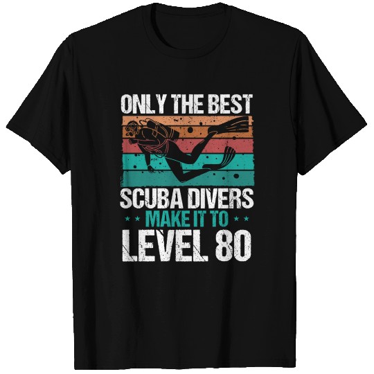 80 Scuba Diving Level 80 Year Diver Snorkeling T Shirts