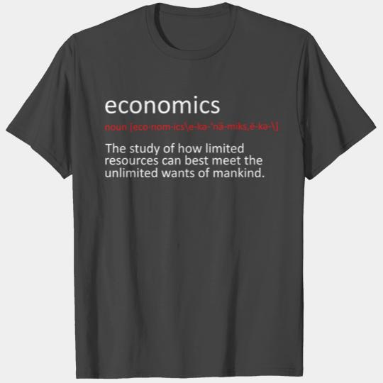 Funny Economics Definition T Shirts