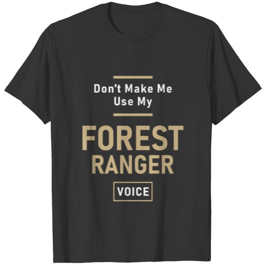 Forest Ranger Job Occupation Birthday Worker T Shirts