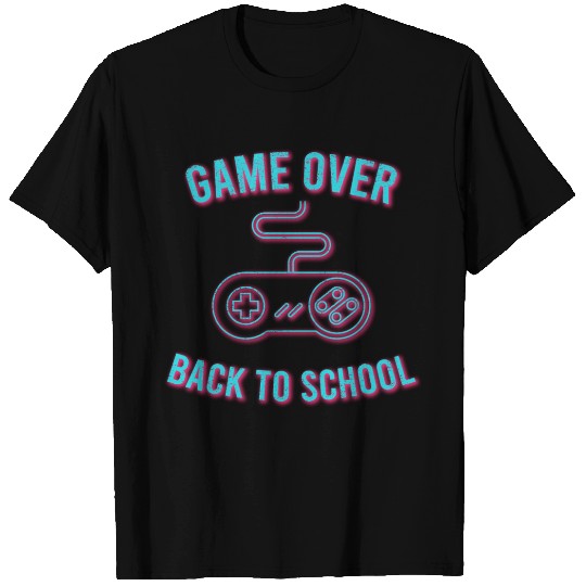 Game Over Back To School T Shirts