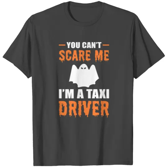 A taxi Driver Brave Person Gift T Shirts