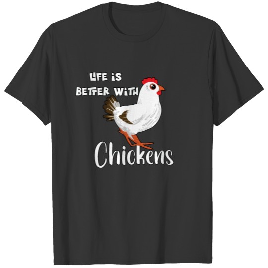 Life Is Better with Chickens Cartoon Funny Chick T Shirts