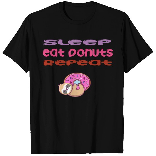sleep,eat donut,repeat sloth life style T Shirts