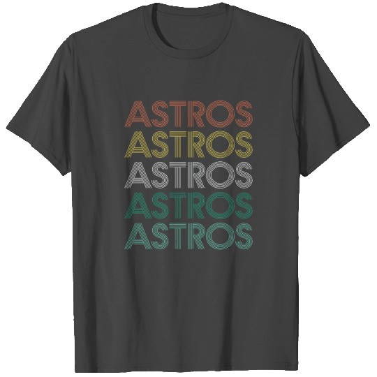 Astros Astros Astros Astros Astros Astros Astros T Shirts