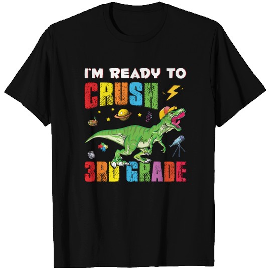 I'm Ready To Crush 2nd Grade T Shirts Funny T rex