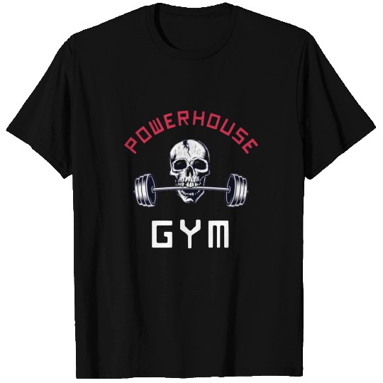 Powerhouse Gym - Bodybuilding Workout Saying T Shirts