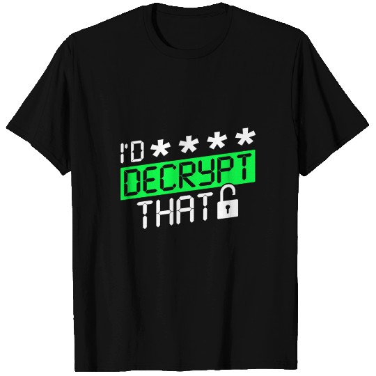 Cyber Security Hacker Decryption T Shirts