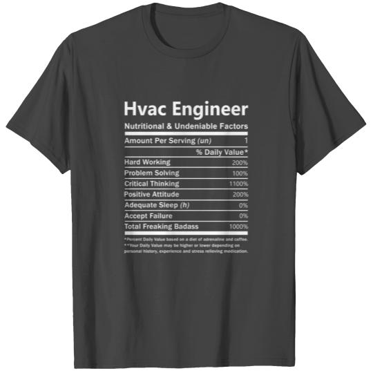 Hvac Engineer T Shirts - Nutritional And Undeniable