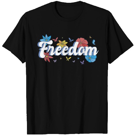 Freedom flowers butterflies liberty design T Shirts