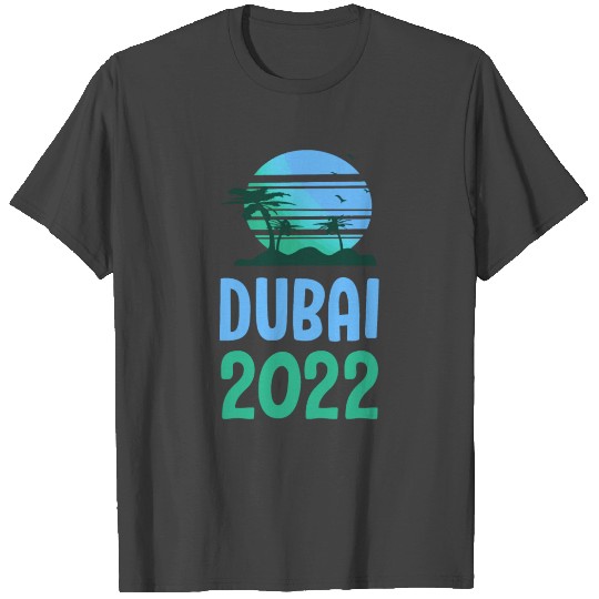 Dubai 2022 palms T Shirts