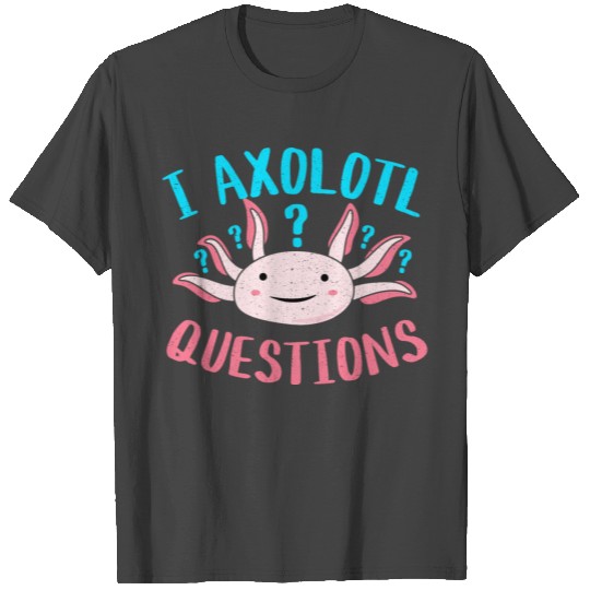I Axolotl Questions Funny Vintage Japanese Kawaii T Shirts