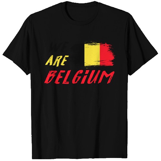 We are Belgium T Shirts