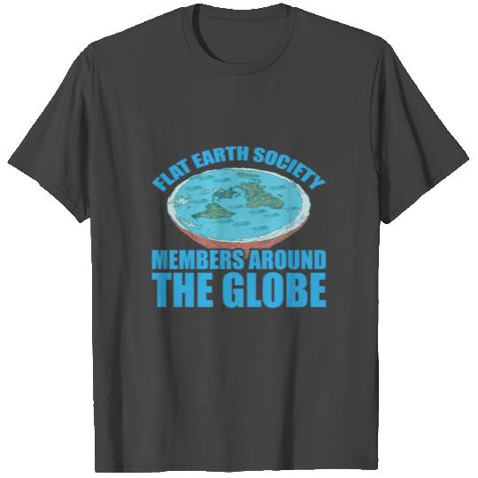 Flat Earth Society, Members Around The Globe 15 T Shirts