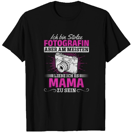 Photography Proud Photographer Most Of All I Love T Shirts