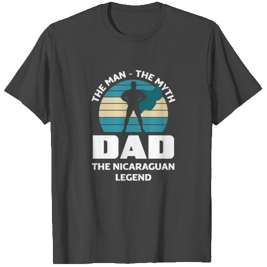 Nicaraguan Legend Superhero Dad Nicaragua T Shirts