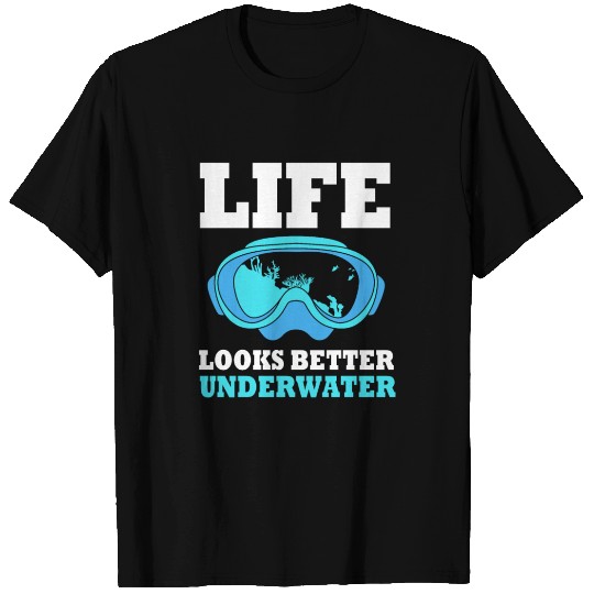 Life Looks Better Underwater Funny Scuba Diving T Shirts