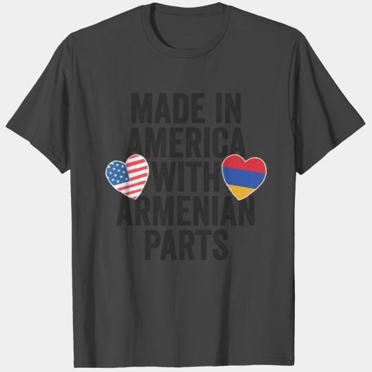 MADE IN AMERICA WITH ARMENIAN PARTS T Shirts