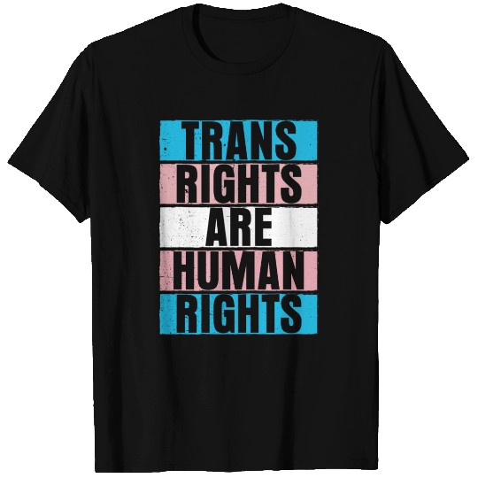 Trans Rights Are Human Rights LGBTQ+ Equality T Shirts