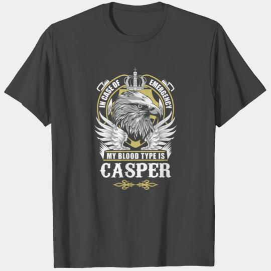Casper Name T Shirts - In Case Of Emergency My Bloo