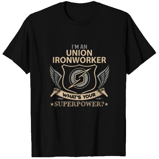 Union Ironworker T Shirts - Superpower Job Gift Ite