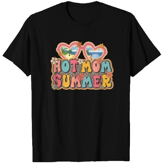 Hot mom summer T Shirts