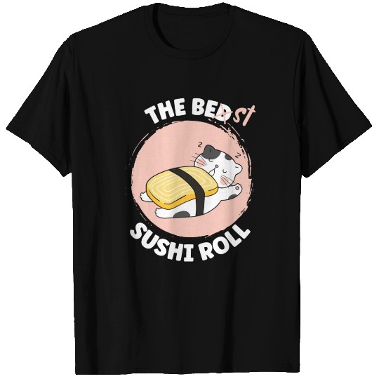 Japanese Cat On Sushi the Best Sushi Roll T Shirts