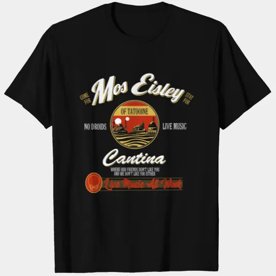 Cantina of Mos Eisley T Shirts